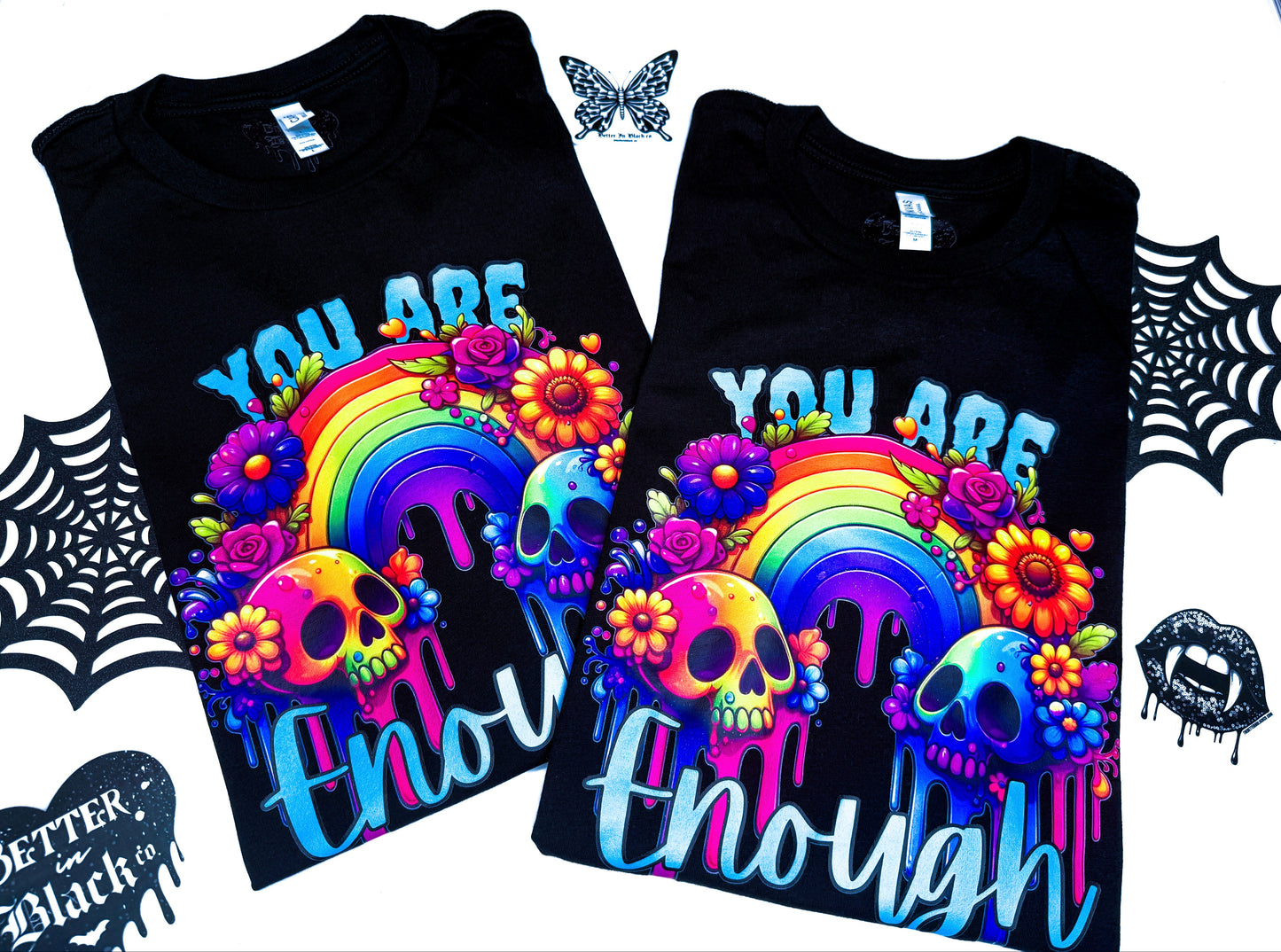 You are Enough - Adult Unisex Tee