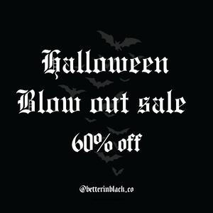 Halloween Launch BLOW OUT SALE!