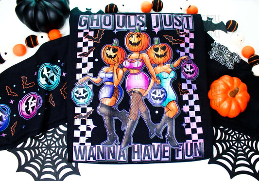 Ghouls Just wanna have Fun Sweatshirt - Adult Unisex