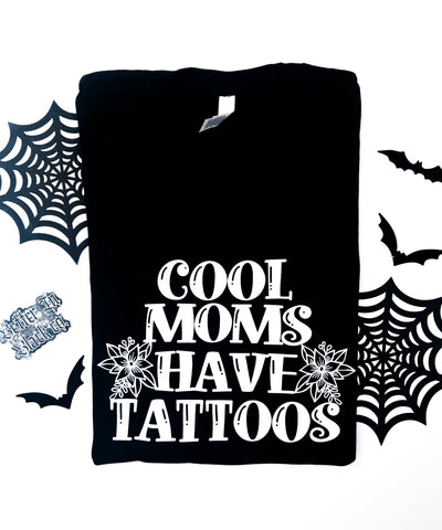 Cool Moms Have Tattoos - Adult Unisex Tees