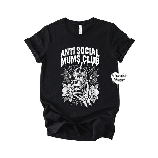 Anti Social Mums Club   - Unisex Adult Tee
