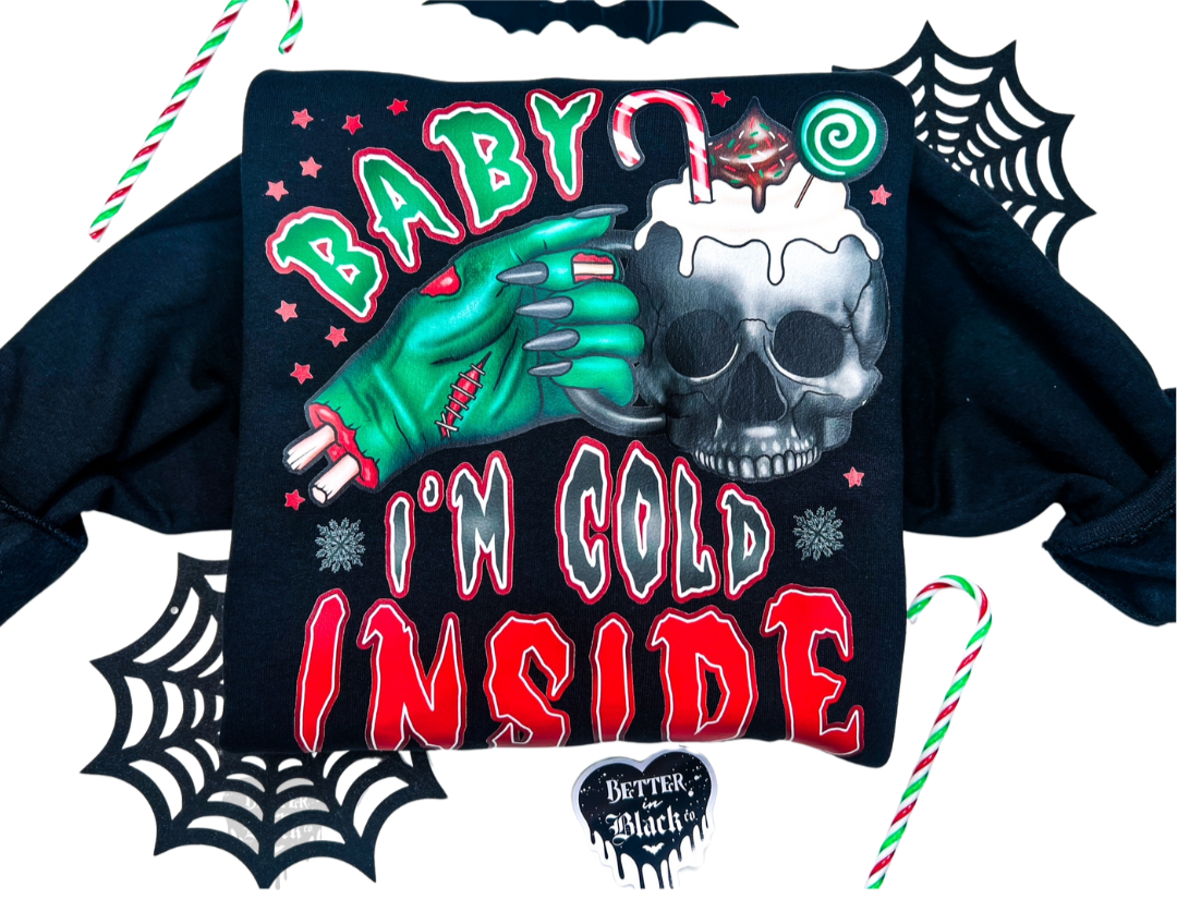 Baby I'm Cold Inside - Hoodie  - Adult Unisex