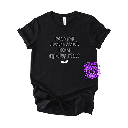 Tattooed Wears Black Loves Spooky Stuff - Unisex Short Sleeve Tee