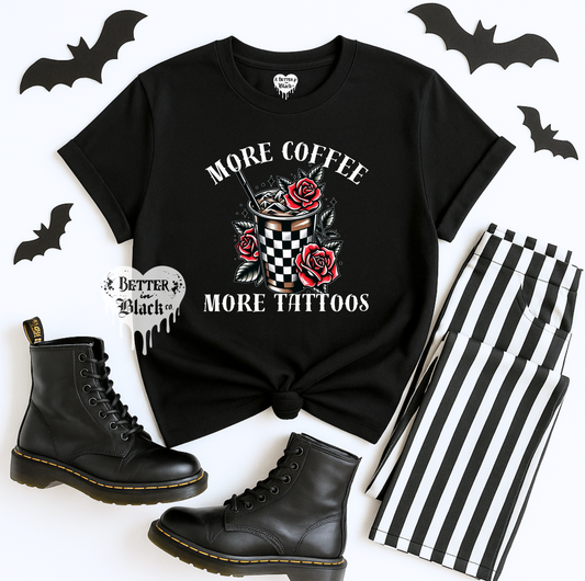 More Coffee More Tattoos -  Adult Unisex Tee - Comfort Colors