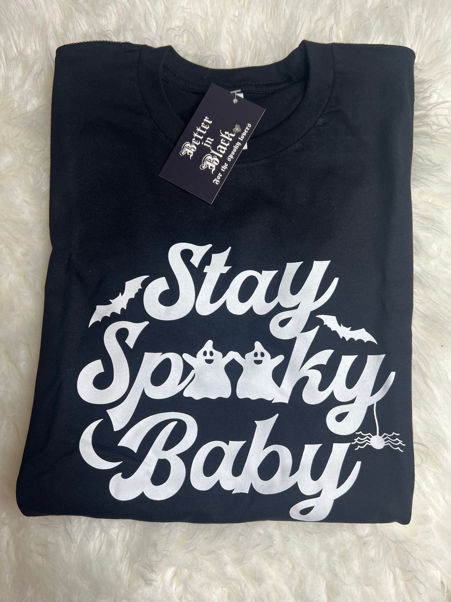 Stay Spooky Baby - Multiple Sizes - Tees