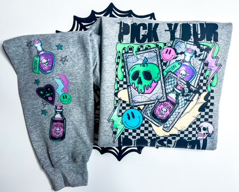 Pick your poison -  Adult Unisex Sweatshirt