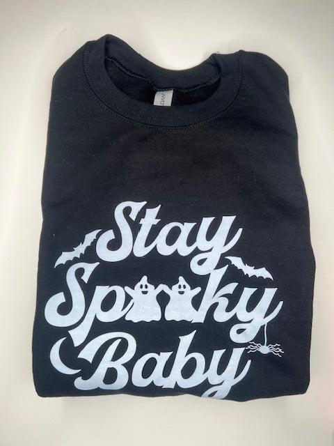 Stay Spooky Baby - Small Sweatshirt