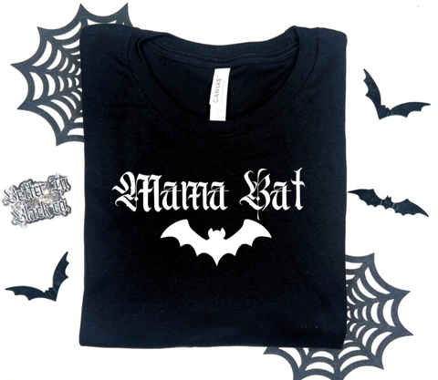 Mama Bat- Adult Unisex Tees