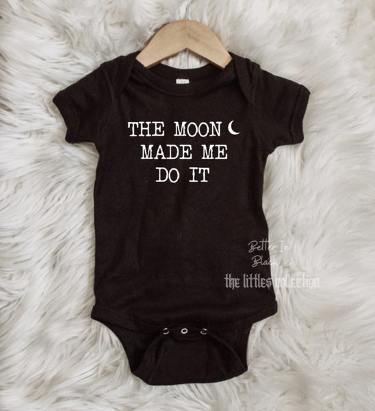 The moon made me do it - Baby - Youth Sizes