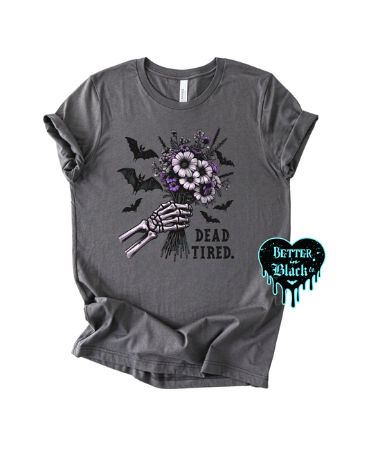 Dead Tired, Still Blooming  - Unisex Short Sleeve Tee