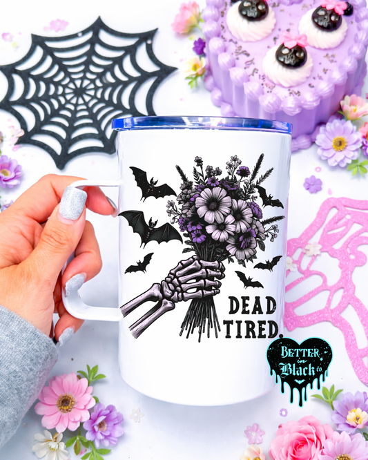Dead Tired - Stainless Steel 16Oz Mug - W/Straw