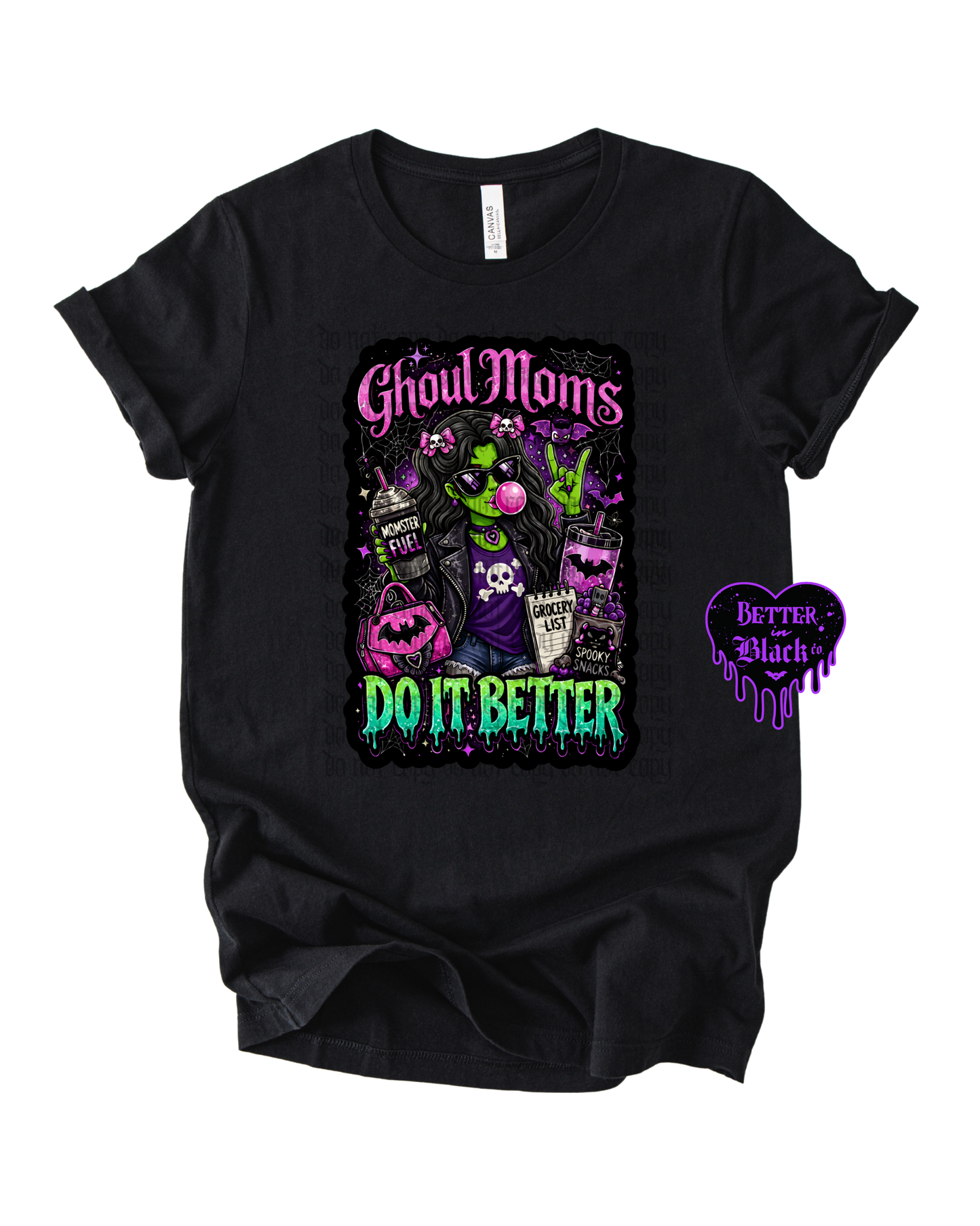 Ghoul Moms Do it Better -  Adult Unisex Tee